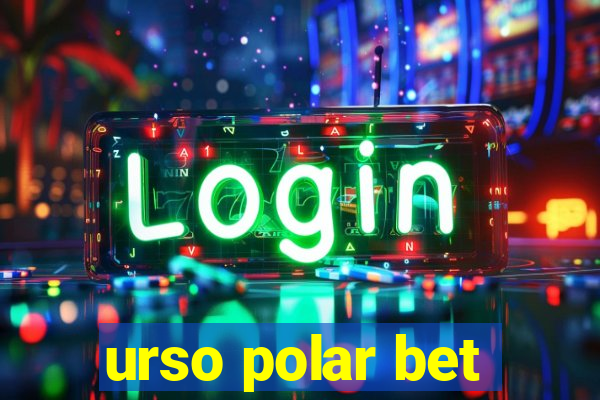 urso polar bet